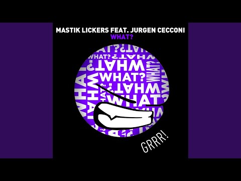 What? (feat. Jurgen Cecconi) (Radio Edit)