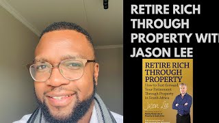10 Steps to property wealth in South Africa| Jason Lee interview
