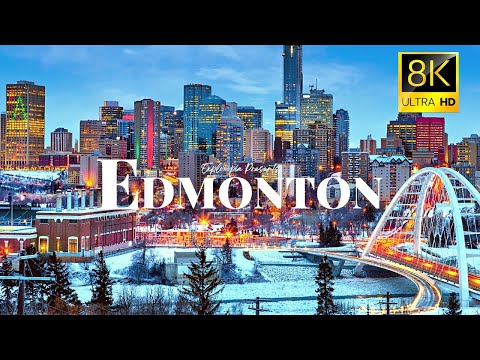 Edmonton, Canada 🇨🇦 in 8K ULTRA HD 60 FPS Drone Video