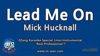 Mick Hucknall-Lead Me On (1 Minute Instrumental) [ZZang KARAOKE]