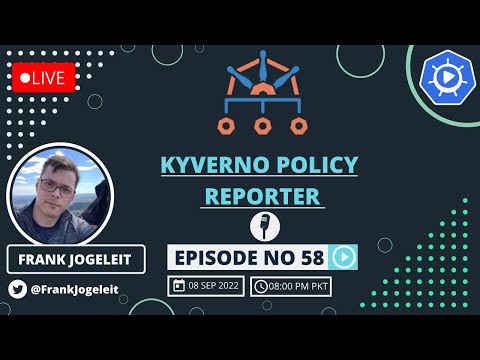 Kyverno policy reporter | Ep 58