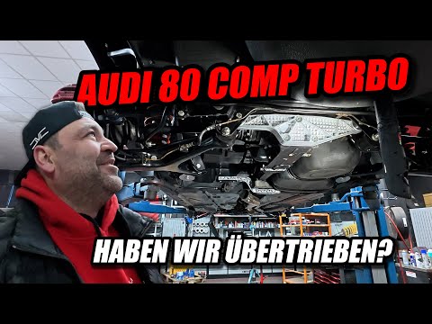 Audi 80 Competition Turbo - Haben wir es übertrieben?