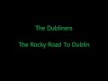 The Dubliners-The Rocky road to Dublin 