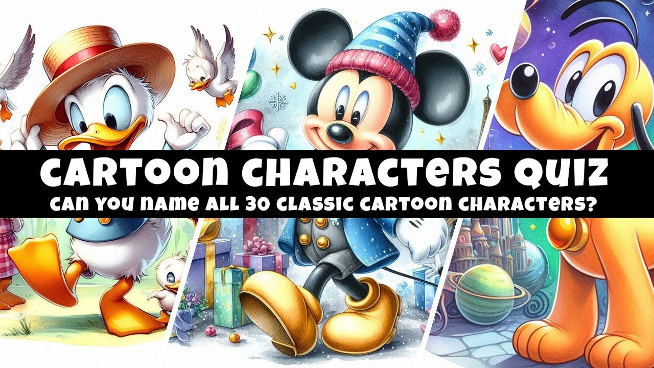 Classic Cartoon Quiz: Can You Name ALL 30 Characters?