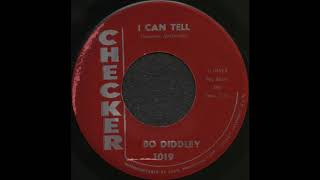 I CAN TELL / BO DIDDLEY [CHECKER 1019]