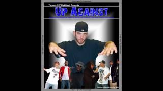 Thomas Handsome - Up Against Ft Sadat X, Craig G, Thirstin Howl III, Nut-Rageous, LSP and Sunny Tuff
