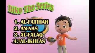 Download lagu Riko the Series Murotal Anak || Al-Fatihah sampai Al-Ikhlas || Ngaji Bersama Riko mp3