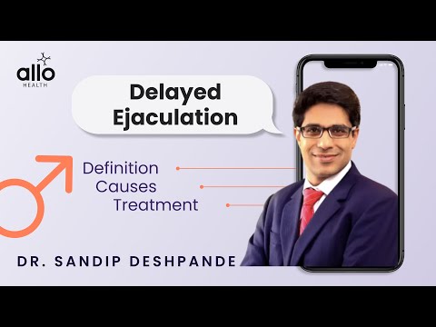 What should you do if you Can't Finish? | Delayed Ejaculation