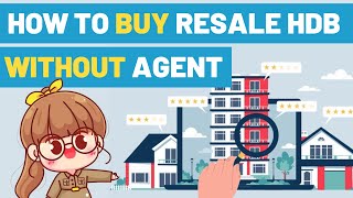 How to BUY Resale HDB Flat WITHOUT a Real Estate Agent in Singapore