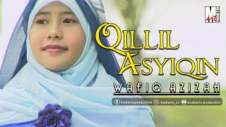 Download lagu Qillil Asyiqin - Wafiq Azizah |   mp3