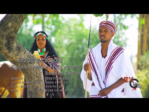 Gadaaa Hamdaa ft Tiyya & Bassaa Kadir= "Booratamoo" Oromo/Oromiyaa Music 2018 Bakakkaa Entertainment