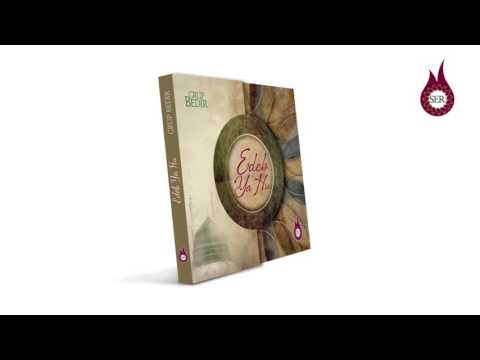 Grup Bedir - Edeb Yahu