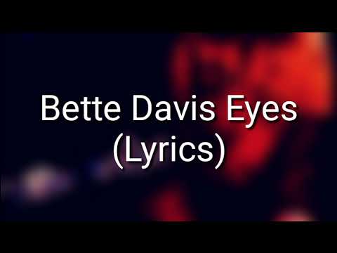 Kim Carnes - Bette Davis Eyes (Lyrics)