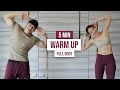 5 MIN QUICK WARM UP Before Your Workouts I Full Body
