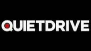 Quietdrive - Do You Know