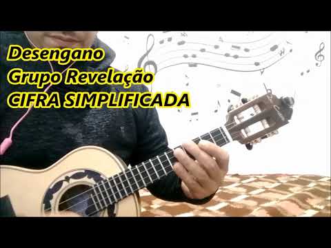 Desengano - Grupo Revelação