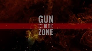 Gun to the Zone - Trailer