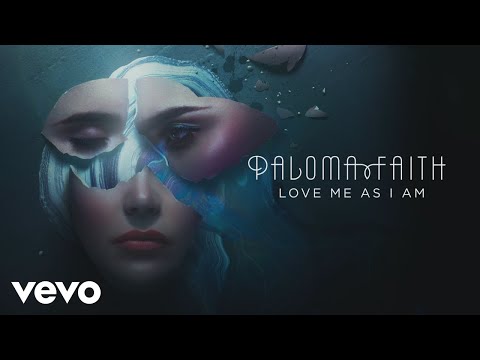 Paloma Faith - Love Me As I Am
