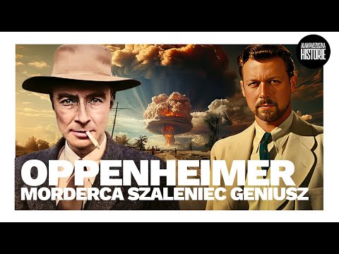 Oppenheimer - Genius or Destroyer of Worlds? | Alan Paczuszka Stories