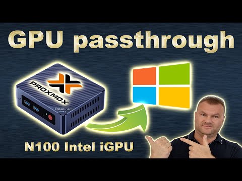 Proxmox GPU passthrough tutorial - pass through N100 Intel Alder Lake-N UHD integrated iGPU Graphics