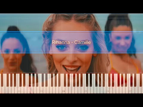 Rihanna - Camille I Piano tutorial with Sheet Music | Petra Van Tendeloo