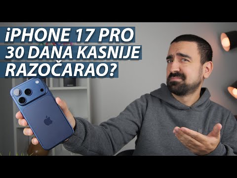 iPHONE 17 PRO 30 DANA KASNIJE | RAZOČARAO?