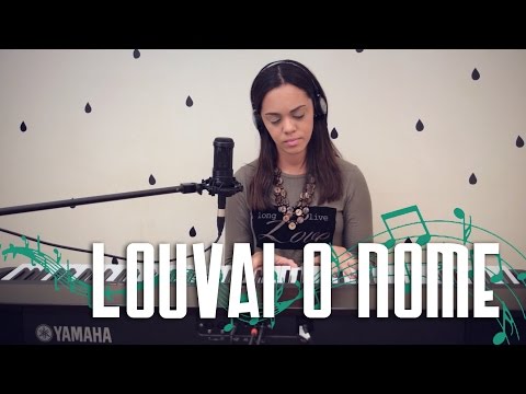 LOUVAI O NOME (O Praise The Name (Anástasis) - Hillsong)