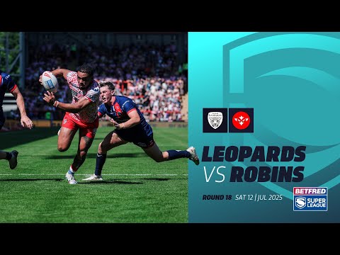 Highlights | Leigh Leopards v Hull KR | 2025 Betfred Super League | Round 18