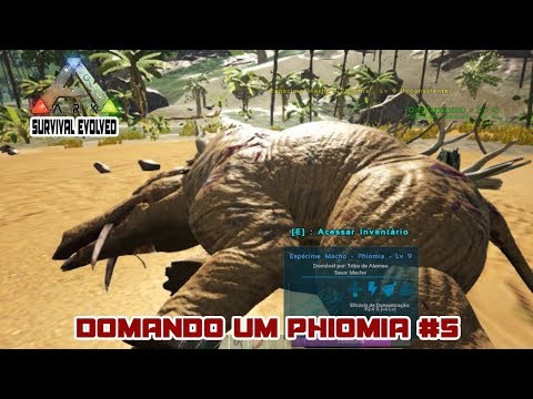 🐸Domando um Phiomia #5 | ARK SURVIVAL EVOLVED