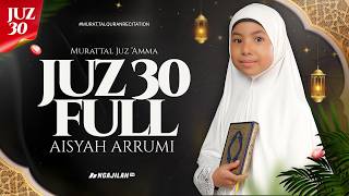 Download lagu Aisyah Arrumi Juz 30 Full mp3