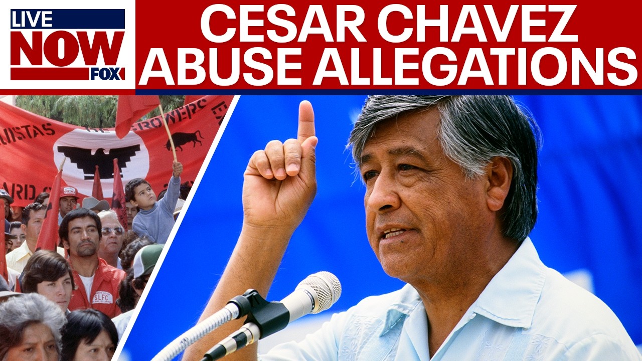 Cesar Chavez fallout: Abuse allegations emerge against civil rights icon