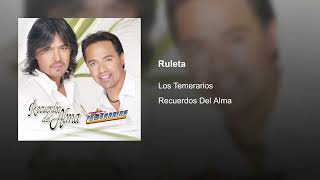 Los Temerarios - Ruleta (Audio)