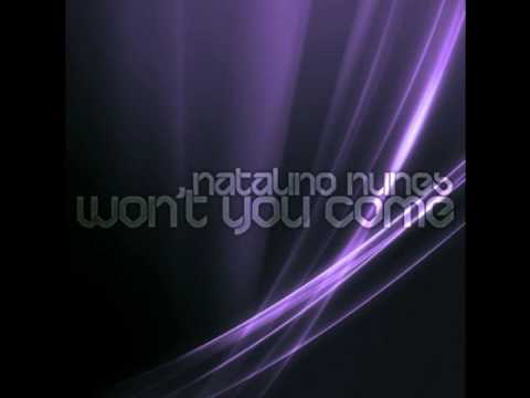 Won't You Come - Natalino Nunes (Jimmy Villa Rmx) Renno Records
