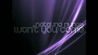 Won't You Come - Natalino Nunes (Jimmy Villa Rmx) Renno Records