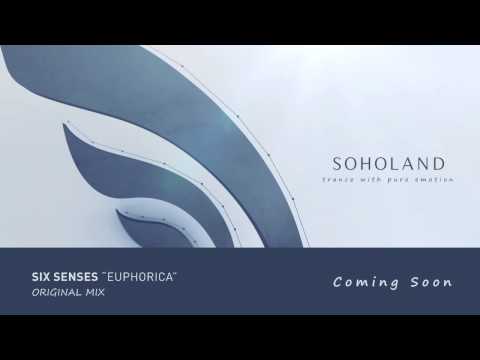 Six Senses - Euphorica (Original Mix)