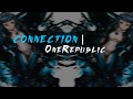 Nightcore → Connection Nightcore → Connection