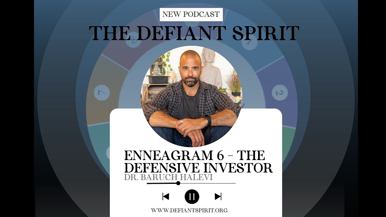 Enneagram 6 - The Defensive Investor