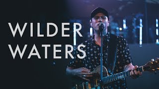 Wilder Waters (LIVE)