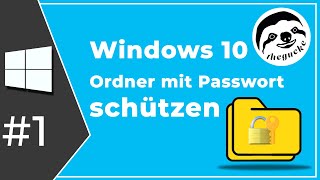 Ordner Passwort Sichern (Win10)