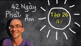 42 Ngày Phát Âm | Tập 26: /i:/