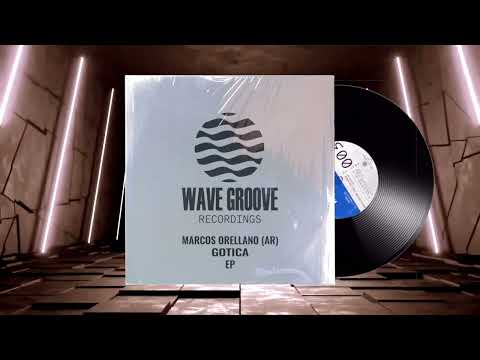 Marcos Orellano , Lian Groove - Gotica(Original mix)