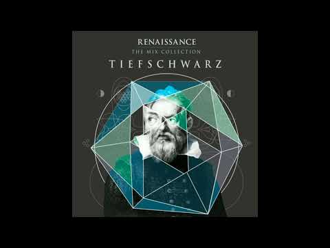Tiefschwarz – Renaissance: The Mix Collection CD1
