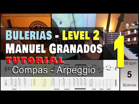 Bulerias Fragments (Manuel Granados) Level. 2, Nr. 1 - [Rasguedo-Arpeggio Exercise]