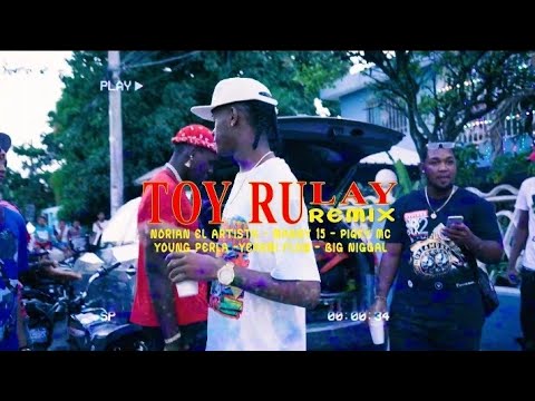 Norian Artista - TOY RULAY REMIX - Ft Manny15 RD ❌ Yeremi Flow ❌ Young Perla ❌ El Piqki Mc