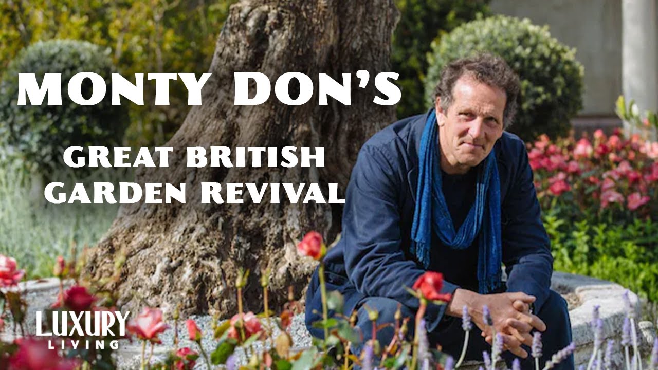 Monty Don's Incredible Quest to Revive Great Gardening | Great British Garden Revival
