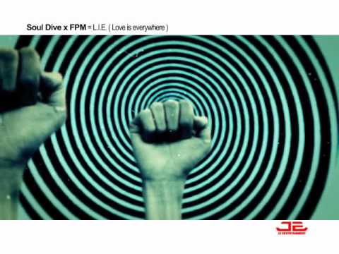 소울 다이브(Soul Dive) - L.I.E (Love Is Everywhere) (With F.P.M, 샛별).wmv
