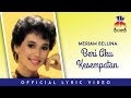 Meriam Bellina - Beri Aku Kesempatan (Video Lirik)