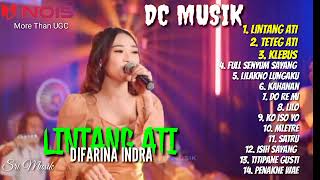 Download lagu DIFARINA INDRA - LINTANG ATI - TETEG ATI | DC MUSIK FULL ALBUM TERBARU 2022 #srimusik #dcmusik mp3