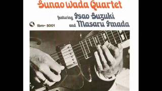 Sunao Wada Quartet - Nothing but the tonic