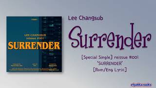 Download lagu Lee Changsub (이창섭) – SURRENDER [Color_Coded_Rom|Eng Lyrics] mp3